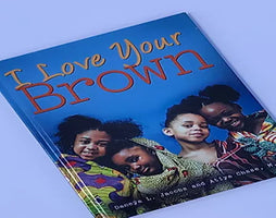 I Love Your Brown (A book Review)