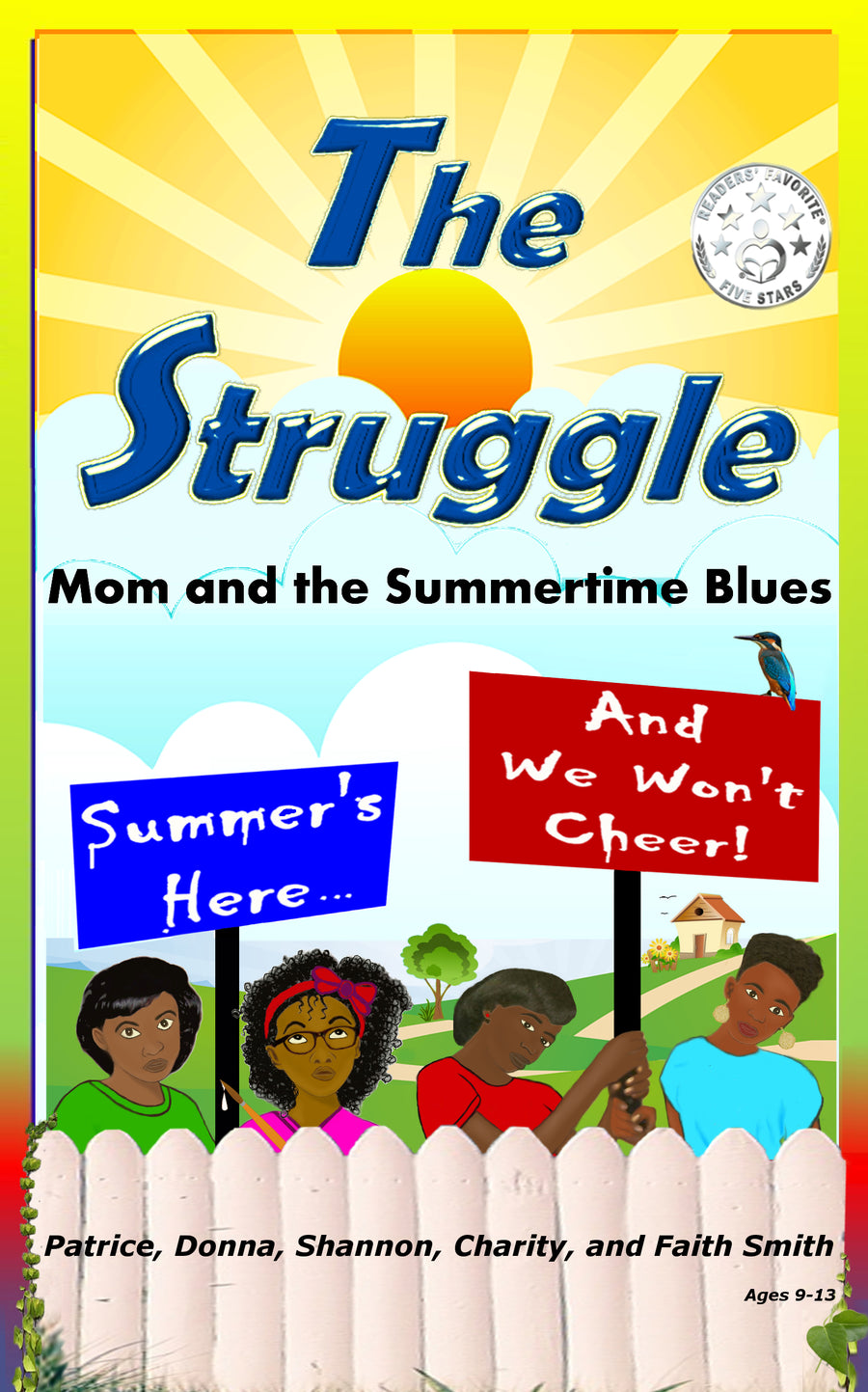 <b>The Struggle: Mom and the Summertime Blue</b>s- paperback; chapter book