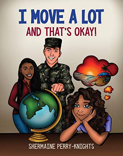 I Move A Lot And That's Okay! (Hardcover)