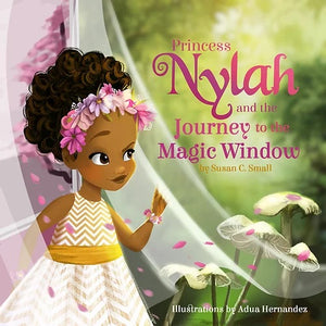 Princess Nylah and the Journey to the Magic Window