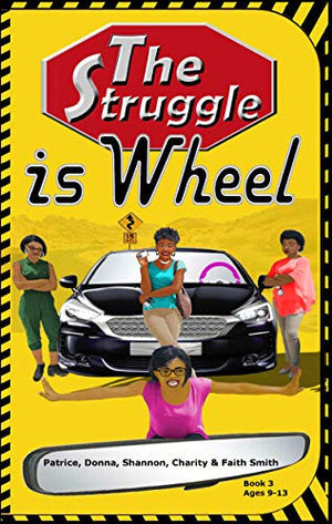 The Struggle: is Wheel- paperback; Chapter book
